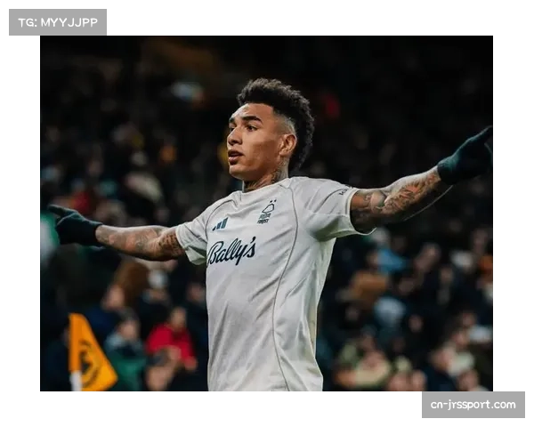 伊戈尔-热苏斯客场进球仅次于哈兰德，森林锋线亮眼